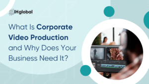 Corporate Video Production Company