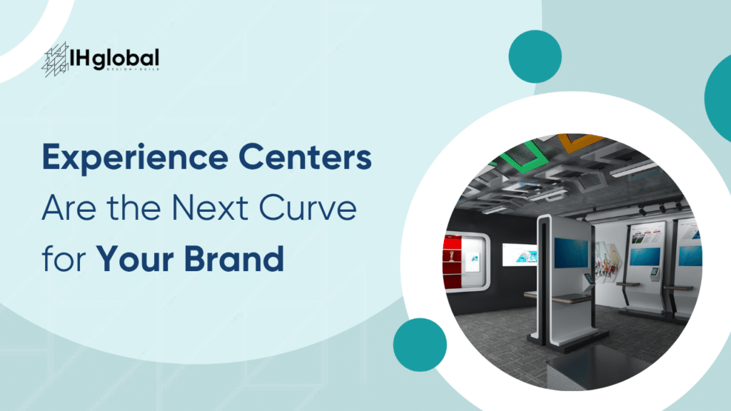 Experience Centers for Your Brand