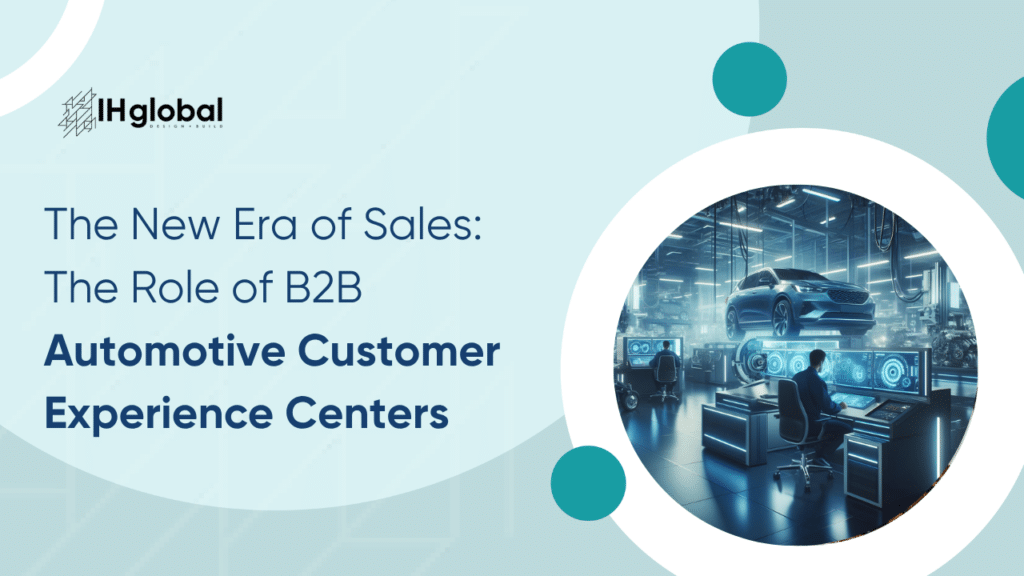 B2B automotive customer experience centers
