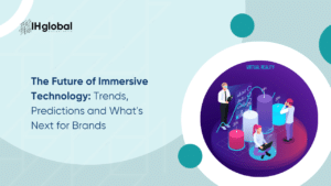 The Future of Immersive Technology: Trends, Predictions and What's Next for Brands