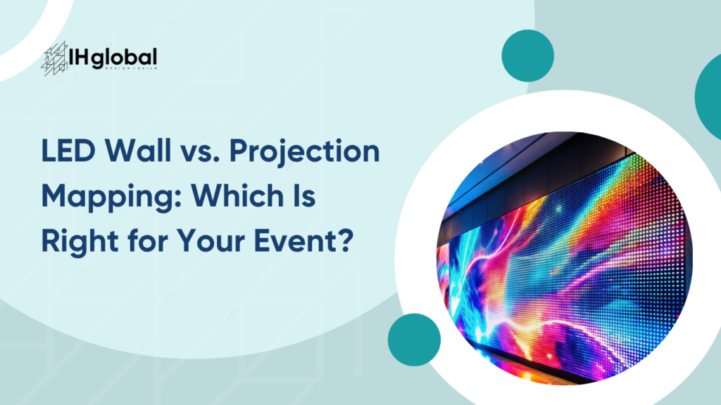 LED Wall vs Projection Mapping