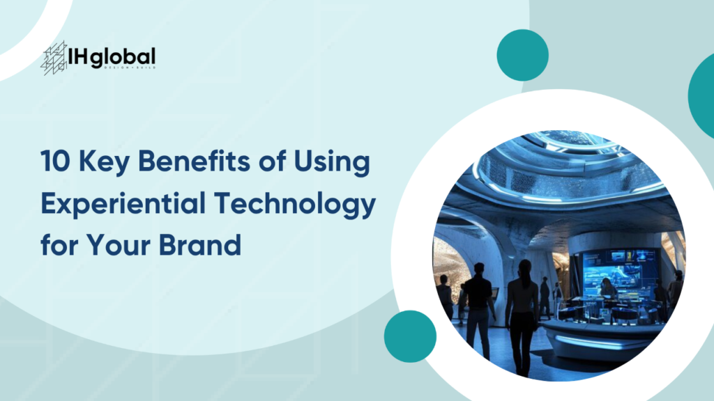 Benefits of Using Experiential Technology